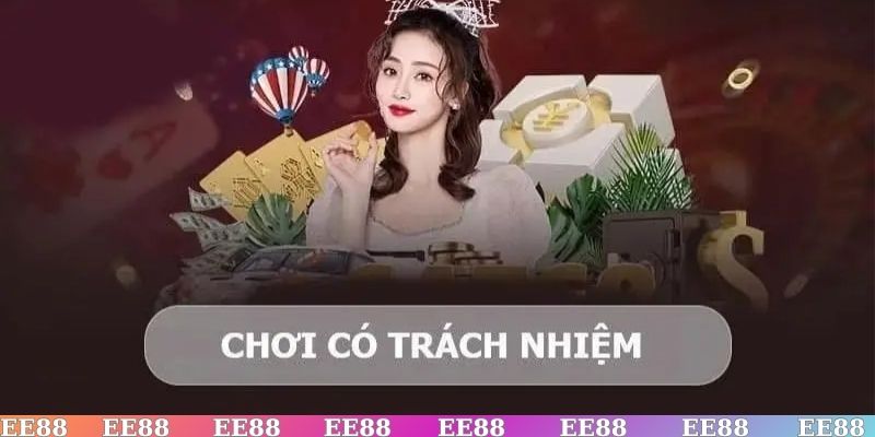 Những hỗ trợ từ nhà cái EE88 để thành viên chơi có trách nhiệm